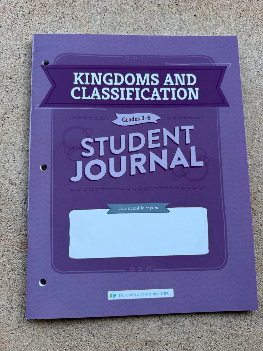 The Good and the Beautiful Science Kingdoms and Classification Journal Grade 3-6